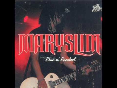 Maryslim - Live 'n Loaded (Full Album)