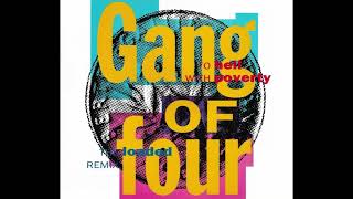 Gang Of Four - 'To Hell With Poverty! [The Less Drums Loaded Mix]' (1991)