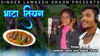 bhata tiyan  singer Lawkesh oraon and sabita oraon