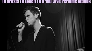 10 Artists To Listen To If You Love Perfume Genius