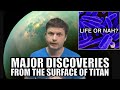Could Alien Life Exist On Titan Major Discoveries From The Saturn S Moon