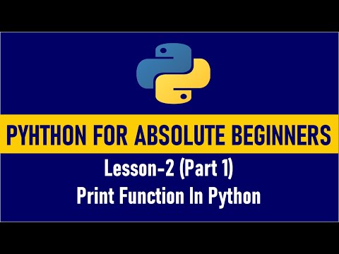 Python For Absolute Beginners Print Function In Python Lesson 2 Part1