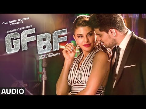 GF BF Full Audio Song | Sooraj Pancholi, Jacqueline Fernandez ft. Gurinder Seagal | T-Series