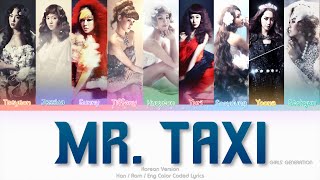 Girls’ Generation (소녀시대) Mr. Taxi (Korean Ver.) Color Coded Lyrics (Han/Rom/Eng)