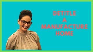 Detitle a Manufactured Home
