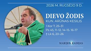 Dievo žodis – Kun. Arūnas Kesilis