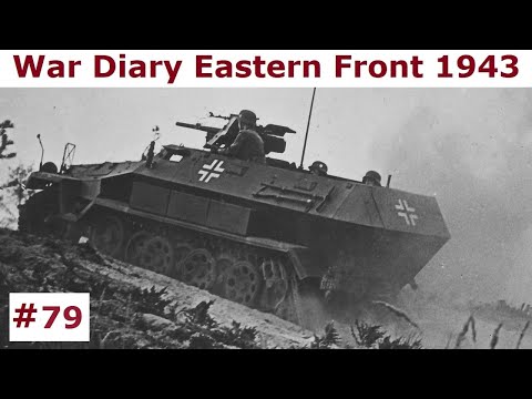 Heavy Combat in Russia / Panzer 1943 / Part 79