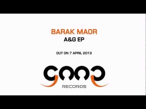 Barak Maor - A&G EP | GAAP RECORDS