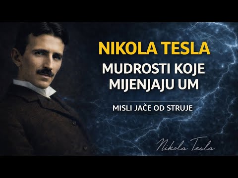 Skrivena mudrost Nikole Tesle: citati koji mijenjaju sve