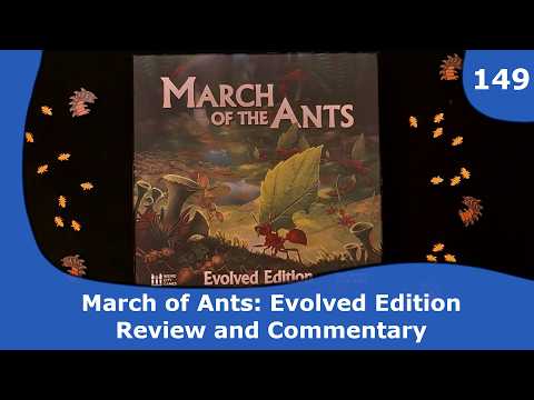 Review and Commentary of March of the Ants: Evolved Edition