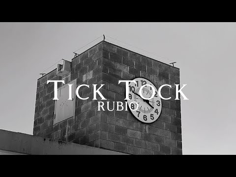 RUBIO - Tick Tock (Official Music Video)