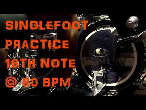 Kick Single Foot Practice 16th Note @ 80BPM