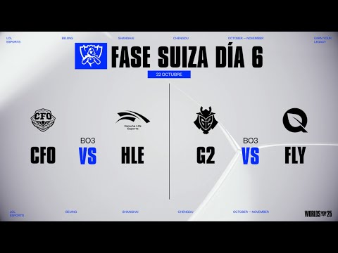 SUIZO - DÍA 6 - WORLDS - 2025 - LEAGUE OF LEGENDS