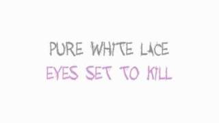 Eyes Set To Kill - Pure White Lace (Español)