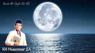 Download lagu KH Muammar ZA surat Al-Qadr 01-05 ~ Peristiwa Turunnya Al-Qur'an pada Malam Lailatul Qadar Ramadhan mp3