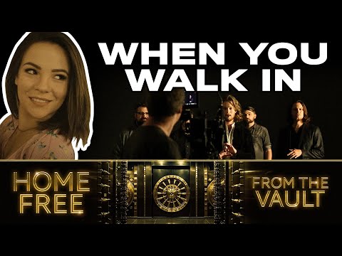 Home Free - From The Vault Episode 30 ("When You Walk In")