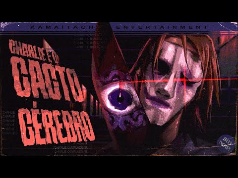 Charlie E O Cacto Cerébro - k a m a i t a c h i