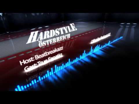 Hardstyle Österreich Podcast #18  || True Fanatiq