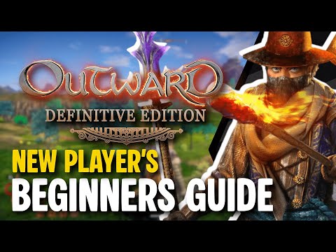 Outward Definitive Edition | Beginner's Guide - Skill Trees, Crafting, and Exploration