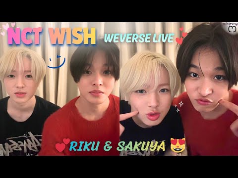 [ENG SUB] NCT WISH RIKU and SAKUYA WEVERSE LIVE 😍🥰💞 (02.06.26) #weverselive #nctwish