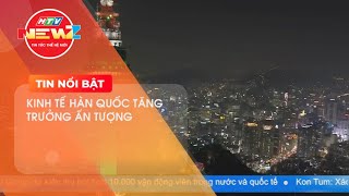 KINH TẾ HÀN QUỐC TĂNG TRƯỞNG ẤN TƯỢNG