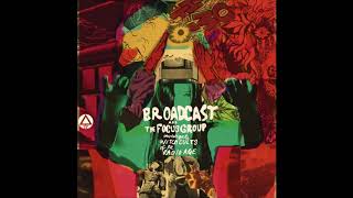 Broadcast &amp; The Focus Group - the be colony