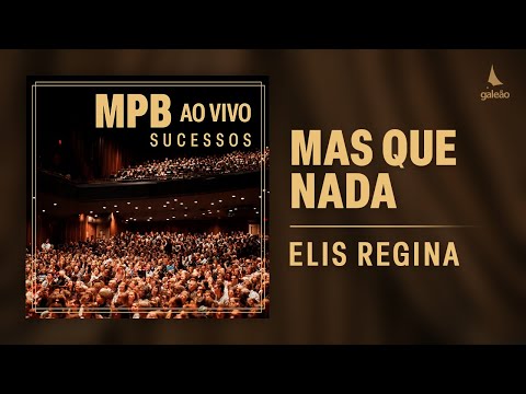 Elis Regina feat. Quinteto de Luiz Loy - "Mas Que Nada" (MPB Ao Vivo - Sucessos/2026)