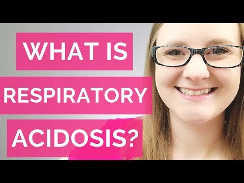 WHAT IS RESPIRATORY ACIDOSIS (NURSING)