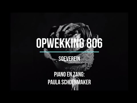 Opwekking 806 - Soeverein
