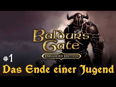 #1: Das Ende einer Jugend ✦ Let's Play Baldur's Gate 1 (EE) ✦ Slow-, Long- & Roleplay