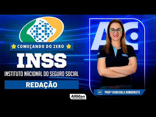 Entenda Tudo Sobre Redação Oficial para o Concurso INSS 2024 com Base ...