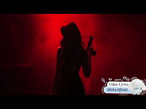 Reina Del Caos - Letra {Mirka Oficial}