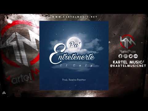 El Caly - Pa Entretenerte | Audio Oficial