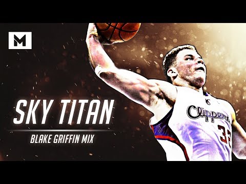 Blake Griffin Mix - SKY TITAN (2014)