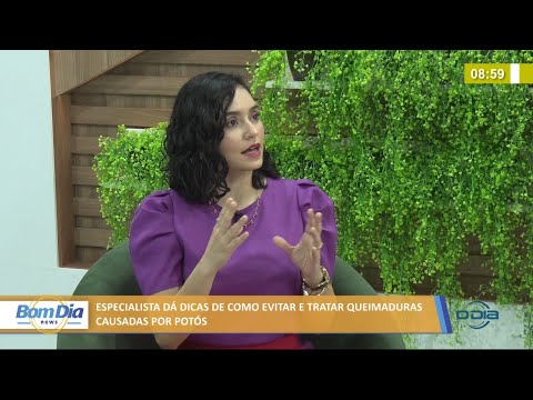 Dermatologista dá dicas de como evitar e tratar queimaduras por potós 22 06 2021