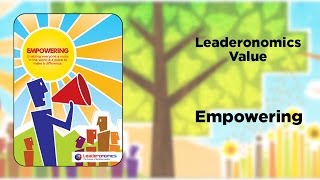 Leaderonomics' Values: Empowering