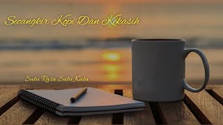 Download lagu Secangkir Kopi Dan Kekasih || Musikalisasi Puisi - Vinna Ryu mp3 Download lagu Secangkir Kopi Dan Kekasih || Musikalisasi Puisi - Vinna Ryu mp3