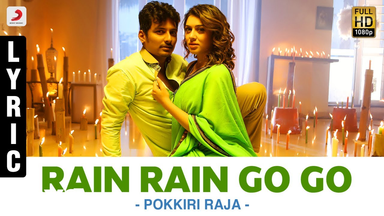 Rain Rain Go Go Lyrics  | Pokkiri Raja | Jiiva, Hansika Motwani | Neeti Mohan, Varun Parandhaman | D. Imman