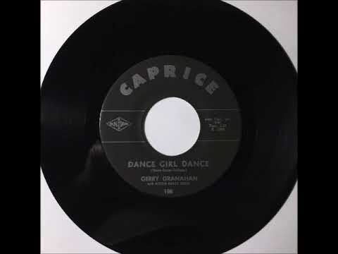Gerry Granahan & Group - Dance Girl Dance ~ teen doo wop teenage