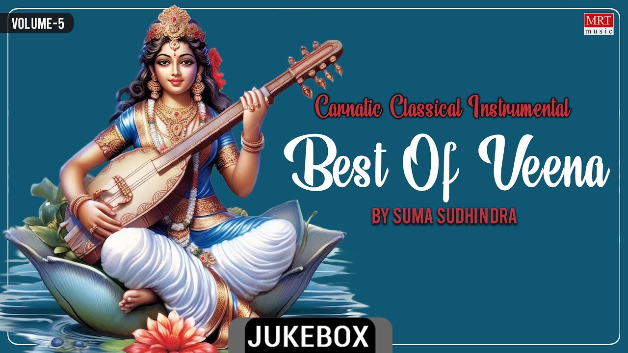 Carnatic Classical Instrumental | Best Of Veena | Top 10 ​| By Suma Sudhindra | Vol 5