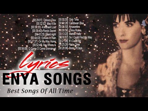 Best Morning Music of Enya with Lyrics  2021 - Greatest HIts Full Album Of ENYA Playlist 2021