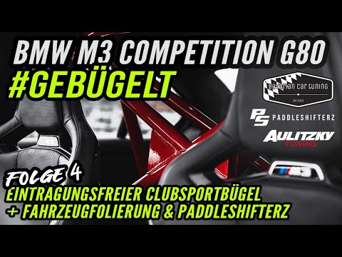 Clubsportbügel | Folierung | Paddleshifterz für den BMW M3 Competition G80 2021 | Aulitzky Tuning