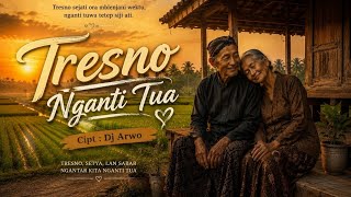 Download lagu TRESNO NGANTI TUO - DJ ARWO (MUSIC JAWA) @Creator_JawaMusic #djarwo #lagujawa #lirikjawa  mp3