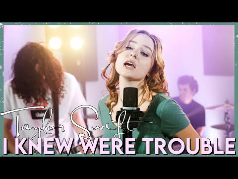 \"I Knew You Were Trouble\" - Taylor Swift (Cover by First to Eleven)