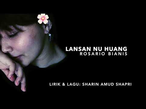 LANSAN NU HUANG | ROSARIO BIANIS