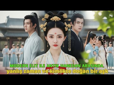 Modern elit ile antik hanedan arasında, yanlış zaman ve kimlikte doğan bir aşk