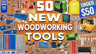 50 New Woodworking Tools Under $50 On Amazon You’ll Want