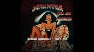 Donna Summer   Take Me Benergee Mix