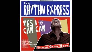 The Rhythm Express   'Yes We Can Can'    7 Arts