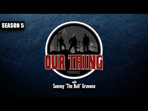 'Our Thing' Podcast Season 5 Episode 1: “I Heard The Tapes” | Sammy "The Bull" Gravano
